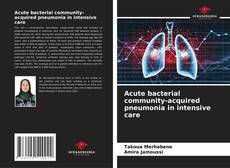 Acute bacterial community-acquired pneumonia in intensive care kitap kapağı