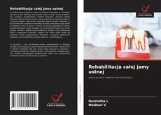 Bookcover of Rehabilitacja całej jamy ustnej