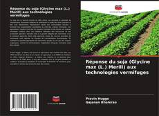 Copertina di Réponse du soja (Glycine max (L.) Merill) aux technologies vermifuges
