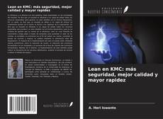 Copertina di Lean en KMC: más seguridad, mejor calidad y mayor rapidez
