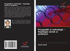 Buchcover von Przypadki w nefrologii – fizjologia nerek w praktyce