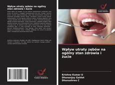 Buchcover von Wpływ utraty zębów na ogólny stan zdrowia i żucie