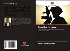 Couverture de Combler le fossé