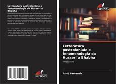 Capa do livro de Letteratura postcoloniale e fenomenologia da Husserl a Bhabha 