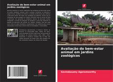 Copertina di Avaliação do bem-estar animal em jardins zoológicos