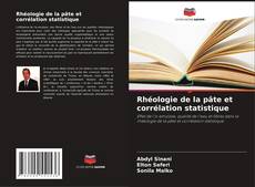 Rhéologie de la pâte et corrélation statistique的封面