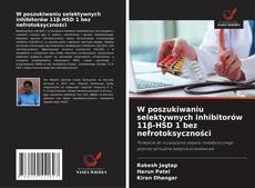 Buchcover von W poszukiwaniu selektywnych inhibitorów 11β-HSD 1 bez nefrotoksyczności