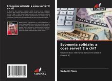 Обложка Economia solidale: a cosa serve? E a chi?