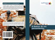 Portada del libro de El Bolívar de mis pensamientos
