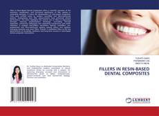 Bookcover of FILLERS IN RESIN-BASED DENTAL COMPOSITES