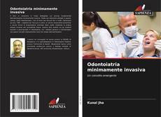 Bookcover of Odontoiatria minimamente invasiva