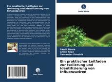 Copertina di Ein praktischer Leitfaden zur Isolierung und Identifizierung von Influenzaviren