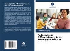 Couverture de Pädagogische Differenzierung in der vorrangigen Bildung