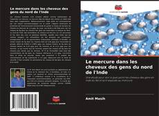Copertina di Le mercure dans les cheveux des gens du nord de l'Inde