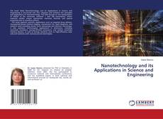 Portada del libro de Nanotechnology and its Applications in Science and Engineering