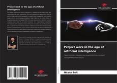 Project work in the age of artificial intelligence kitap kapağı