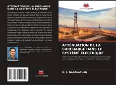Couverture de ATTÉNUATION DE LA SURCHARGE DANS LE SYSTÈME ÉLECTRIQUE