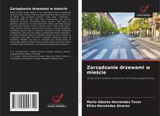 Buchcover von Zarządzanie drzewami w mieście