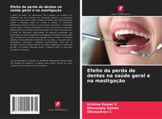 Обложка Efeito da perda de dentes na saúde geral e na mastigação