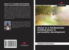 Couverture de Dance as a fundamental building block in personality development