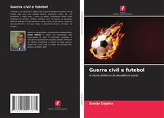 Buchcover von Guerra civil e futebol