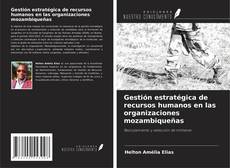 Portada del libro de Gestión estratégica de recursos humanos en las organizaciones mozambiqueñas