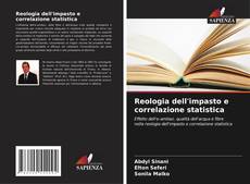 Bookcover of Reologia dell'impasto e correlazione statistica