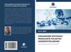 Bookcover of ZIRKADIANER RHYTHMUS-MODULIERTE PULSATIVE ARZNEIMITTELABGABE