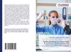 Student Readiness for Conventional & Traditional Medicine Integration kitap kapağı