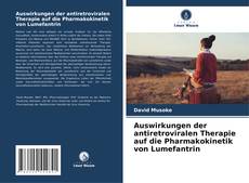 Copertina di Auswirkungen der antiretroviralen Therapie auf die Pharmakokinetik von Lumefantrin