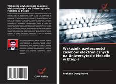 Couverture de Wskaźnik użyteczności zasobów elektronicznych na Uniwersytecie Mekelle w Etiopii