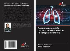 Обложка Pneumopatie acute batteriche comunitarie in terapia intensiva