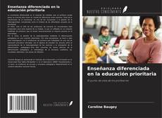 Couverture de Enseñanza diferenciada en la educación prioritaria