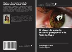 Copertina di El placer de enseñar desde la perspectiva de Rubem Alves