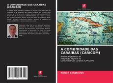 Buchcover von A COMUNIDADE DAS CARAÍBAS (CARICOM)