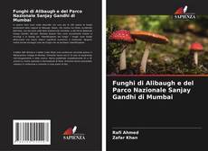Funghi di Alibaugh e del Parco Nazionale Sanjay Gandhi di Mumbai的封面