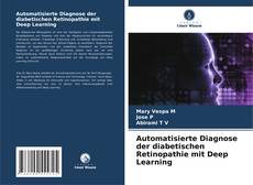 Buchcover von Automatisierte Diagnose der diabetischen Retinopathie mit Deep Learning