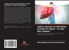 valeur perçue et intention d'achat en ligne : le rôle des risques的封面