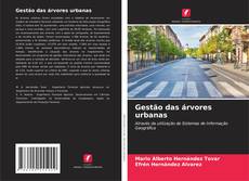Gestão das árvores urbanas的封面