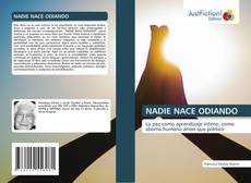 Capa do livro de NADIE NACE ODIANDO 