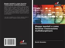 Обложка Mappe mentali o come favorire l'innovazione multidisciplinare