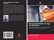 Borítókép a  Maquinabilidade da liga de alumínio - hoz
