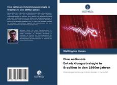 Couverture de Eine nationale Entwicklungsstrategie in Brasilien in den 1990er Jahren