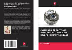 Borítókép a  ENGENHARIA DE SOFTWARE AVANÇADA: MÉTODOS ÁGEIS, DEVOPS E SUSTENTABILIDADE - hoz