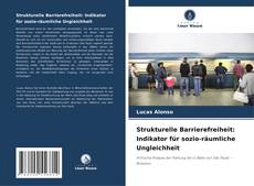 Bookcover of Strukturelle Barrierefreiheit: Indikator für sozio-räumliche Ungleichheit