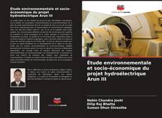 Borítókép a  Étude environnementale et socio-économique du projet hydroélectrique Arun III - hoz