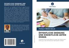 Borítókép a  ÖFFENTLICHE ORDNUNG UND EINHEITLICHE AKTEN OHADA - hoz