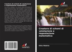 Portada del libro de Creatore di schemi di valutazione e impostazione matematica