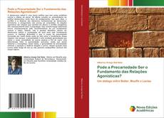 Portada del libro de Pode a Precariedade Ser o Fundamento das Relações Agonísticas?