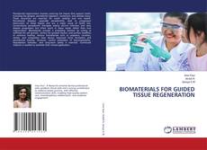 BIOMATERIALS FOR GUIDED TISSUE REGENERATION kitap kapağı